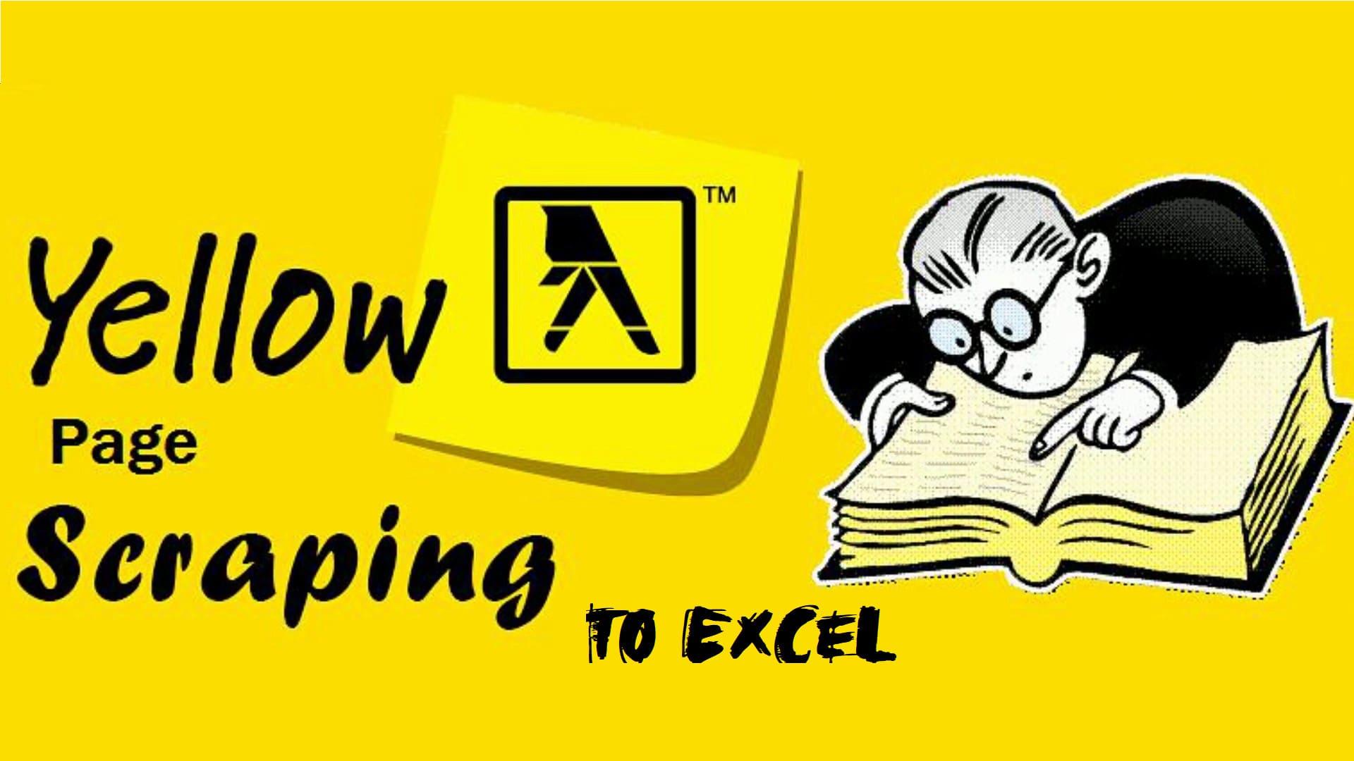 I will scrap yellow pages to get email lists, number...