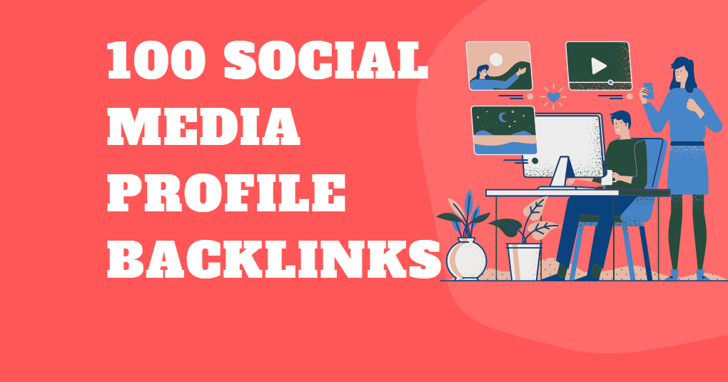 I will create 100 social media profiles backlinks ser...