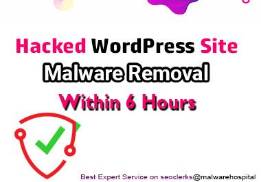 I will remove malware form hacked WordPress website u...