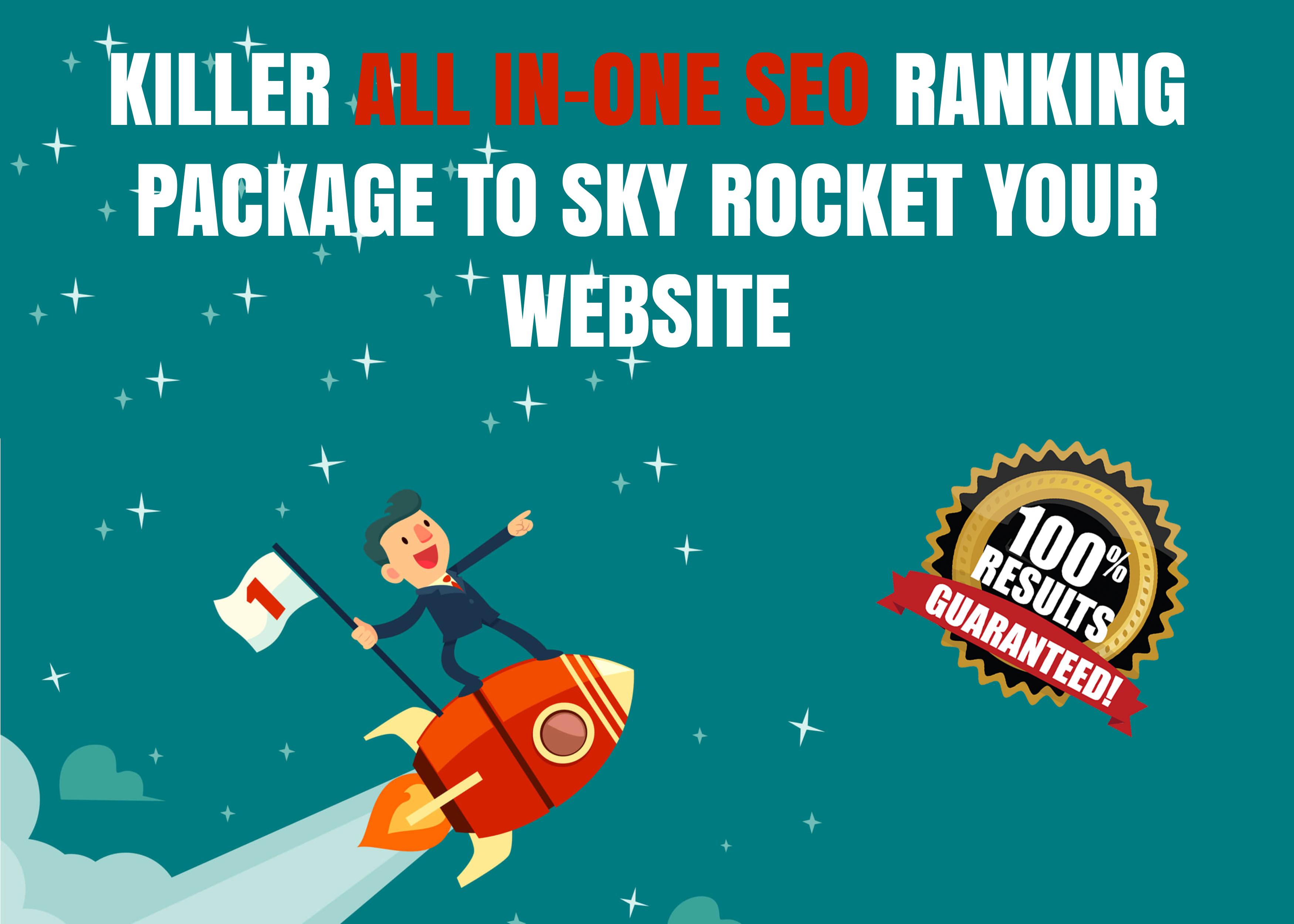 Killer ALL IN-ONE SEO Ranking Package To Sky Rocket Y...