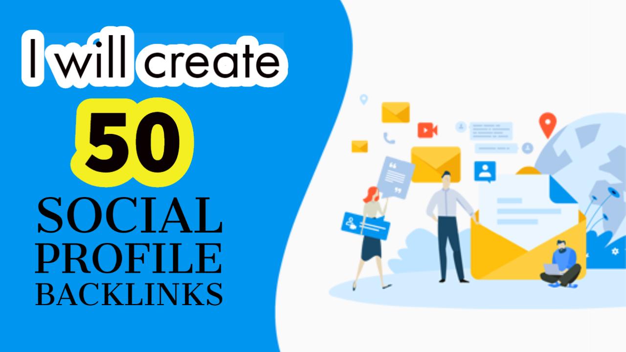 I Will Do 50 Social Media Profile Creation For Your w...
