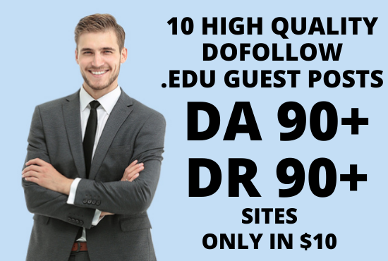 I will create a 10 High Authority Dofollow. EDU Guest...