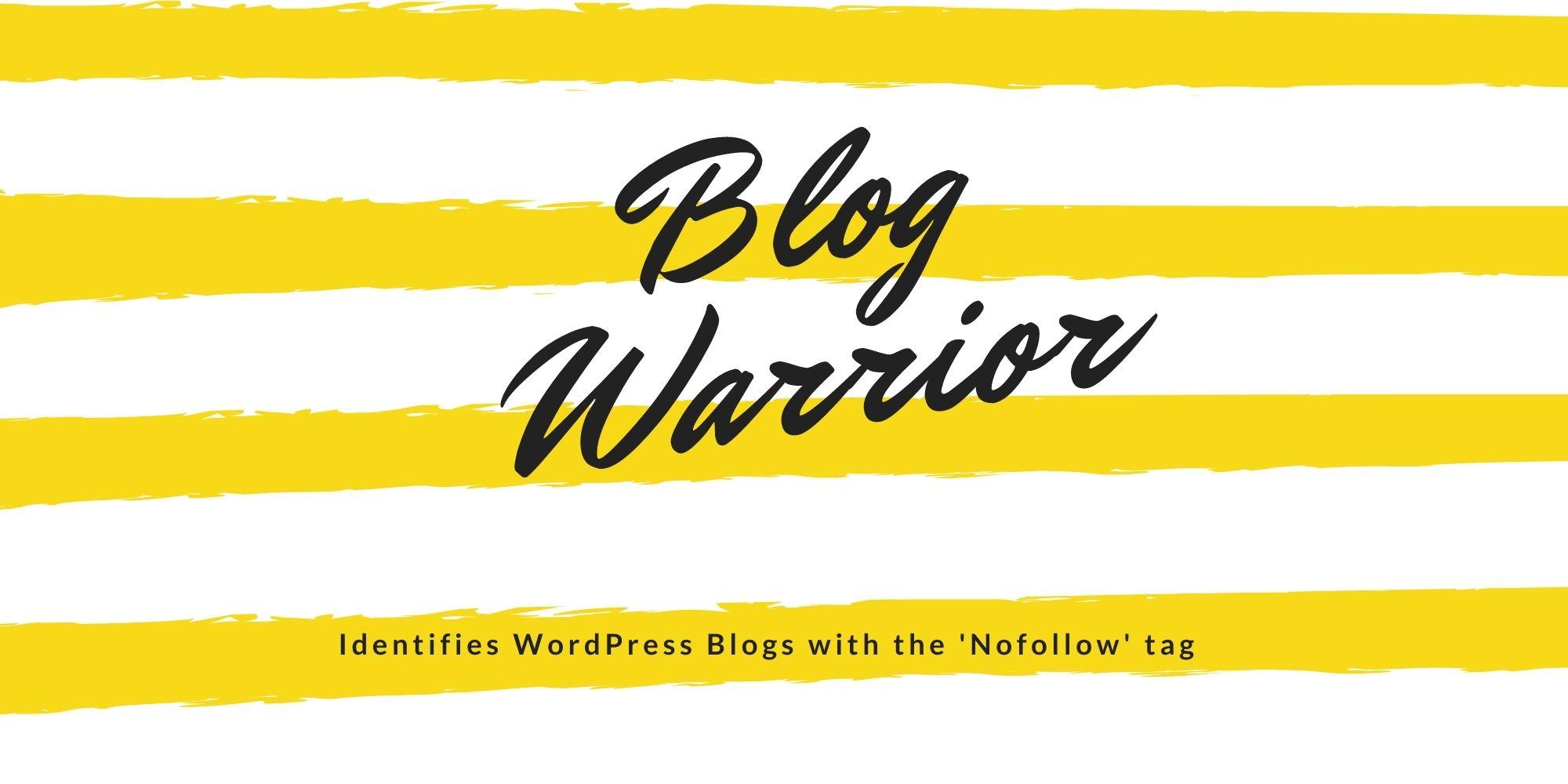 Blog Warrior, Identifies WordPress Blogs with the 'n...