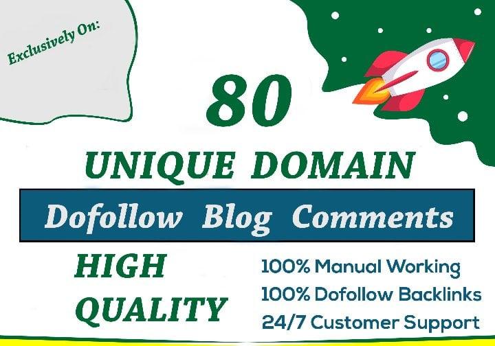 i will do 80 unique domains SEO blog comments dofollo...
