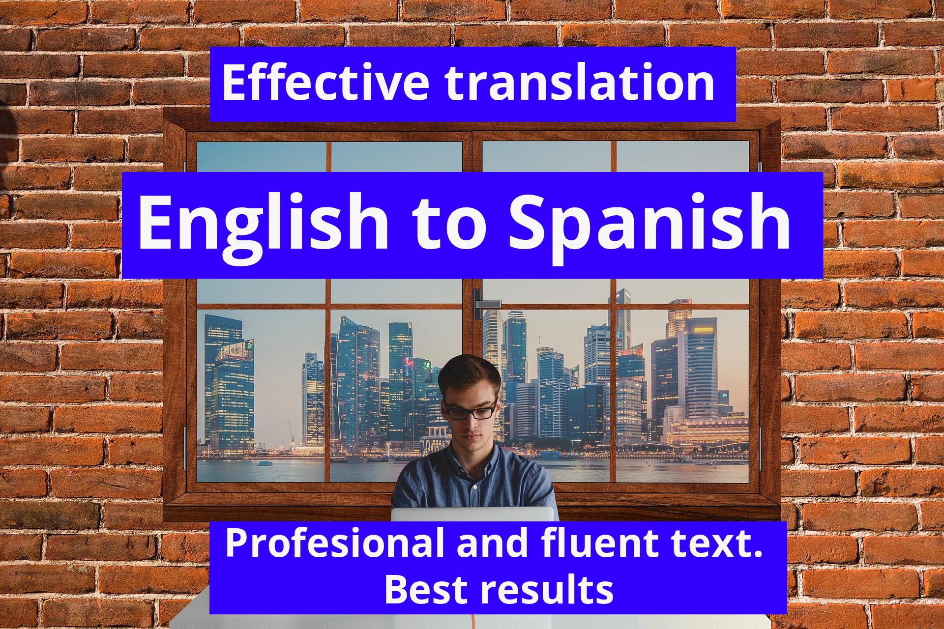I will translate for you from English into SPANISH. P...