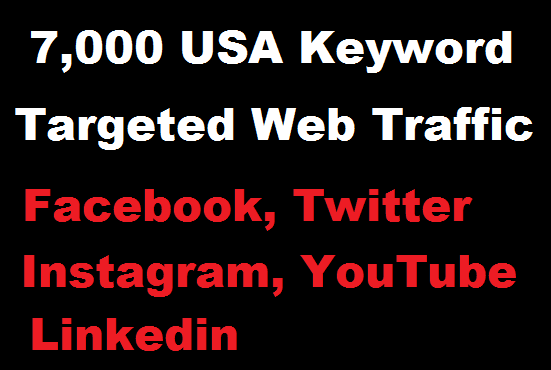 Send 7,000 USA Keyword Targeted Web Traffic from Soci...