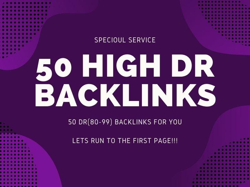 I will create 50 high domain rating DR dofollow backl...