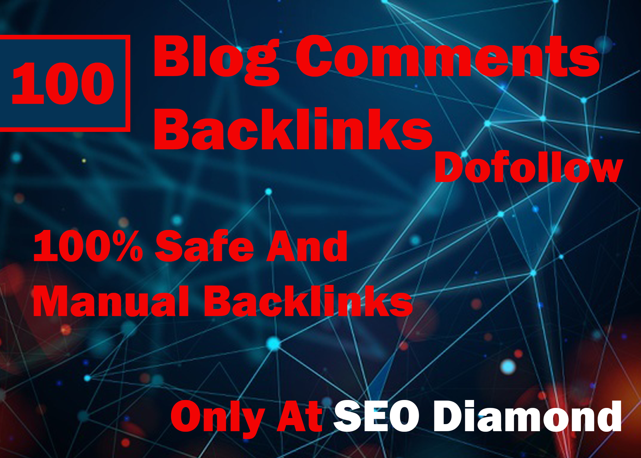 I Will do 100 Dofollow Blog Comments Backlinks