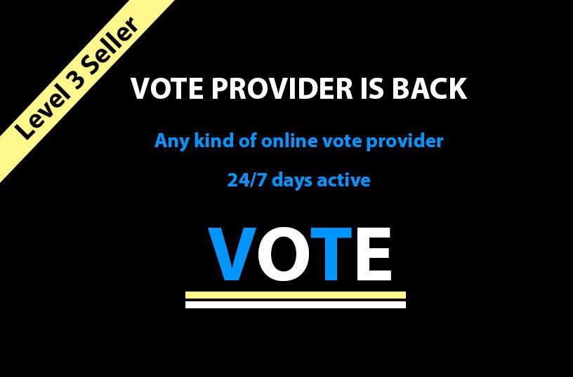 Speed Fast HQ 250 votes for your any online voting co...