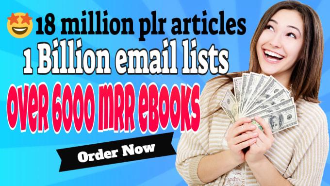 I will provide you 1000 Millions of Email list and 19...