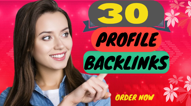I Will Build 30+ High Authority Profile Backlinks For...