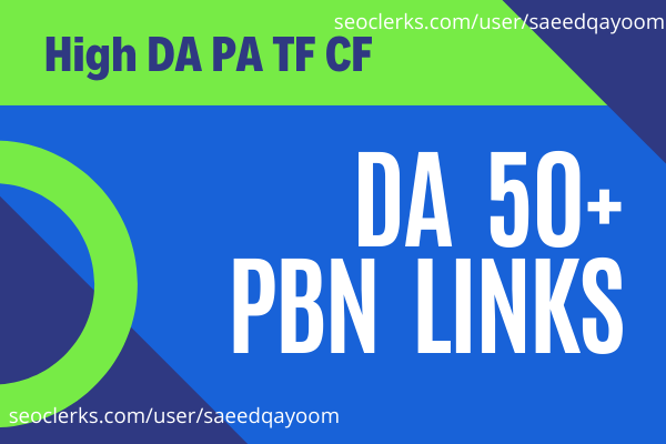 I will Build 5 DA 50 Plus PBNs Link