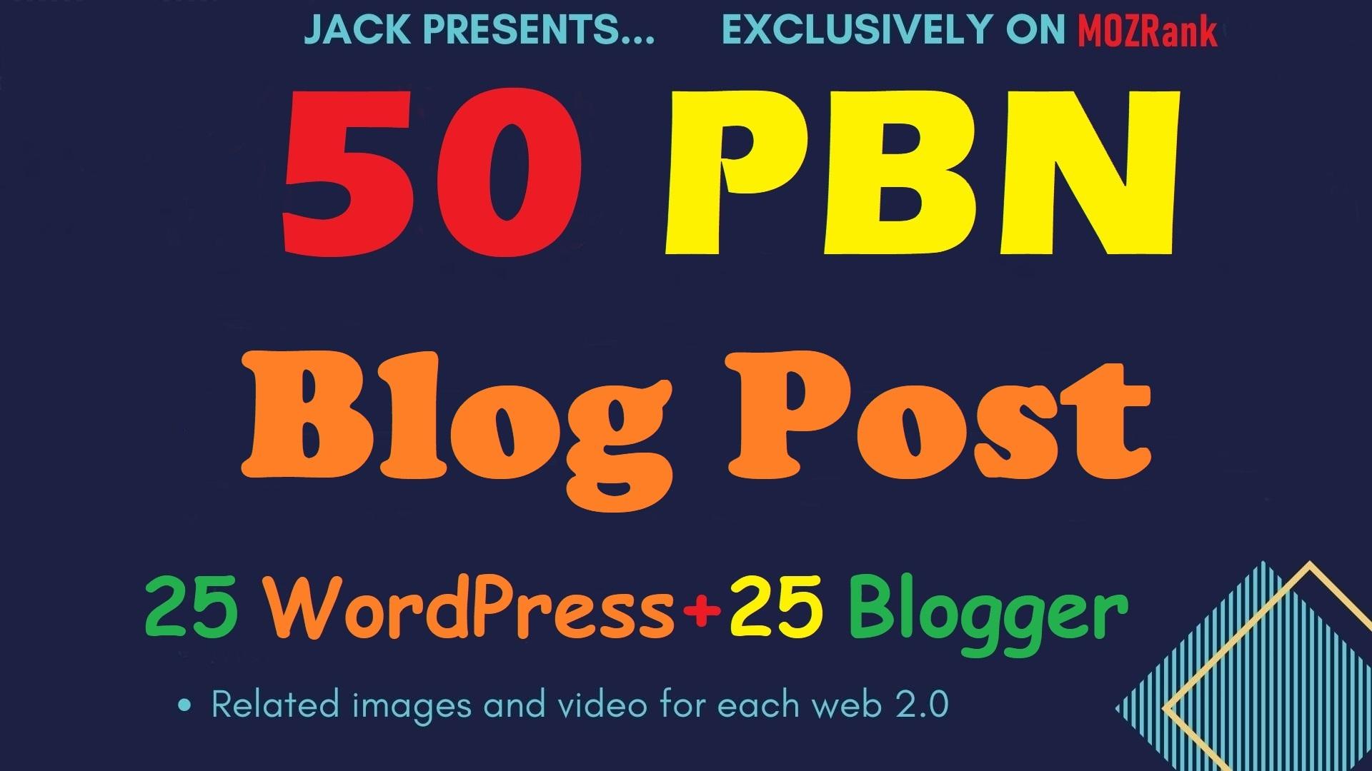 50 PBNs Blog Post From Wordpress & Blogger 90+ Hi...