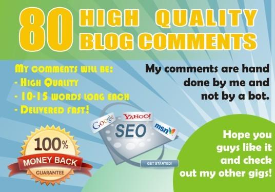 I will do 80 blogcomment with high backlinks in 24 ho...