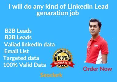 I will do b2b kind of LinkedIn lead generation job