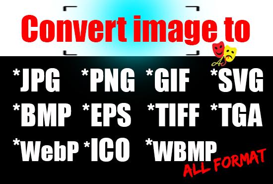 Convert image to all format by jpg, png, gif, svg, bm...