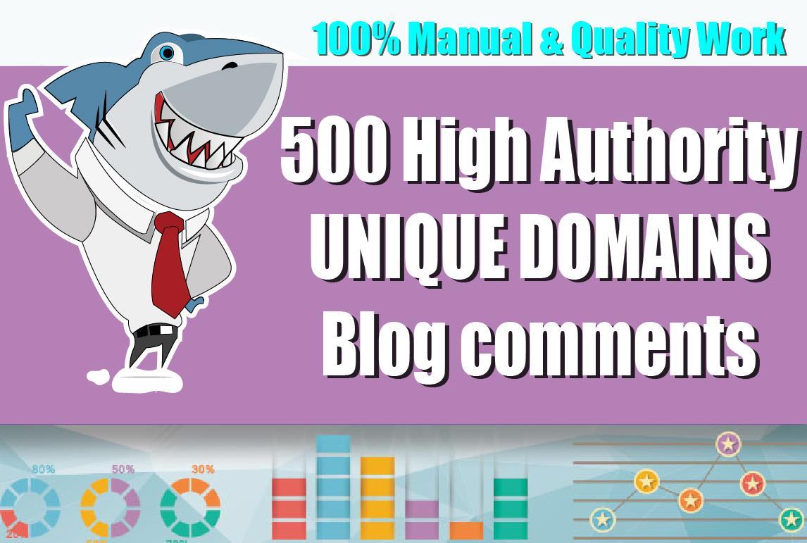Create 500 Unique Domains Blog Comments + 5 DR 40+ Ho...