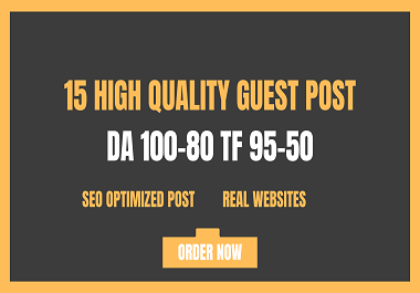 Write and Publish 15 Guest Post On High TF CF PA DA 1...