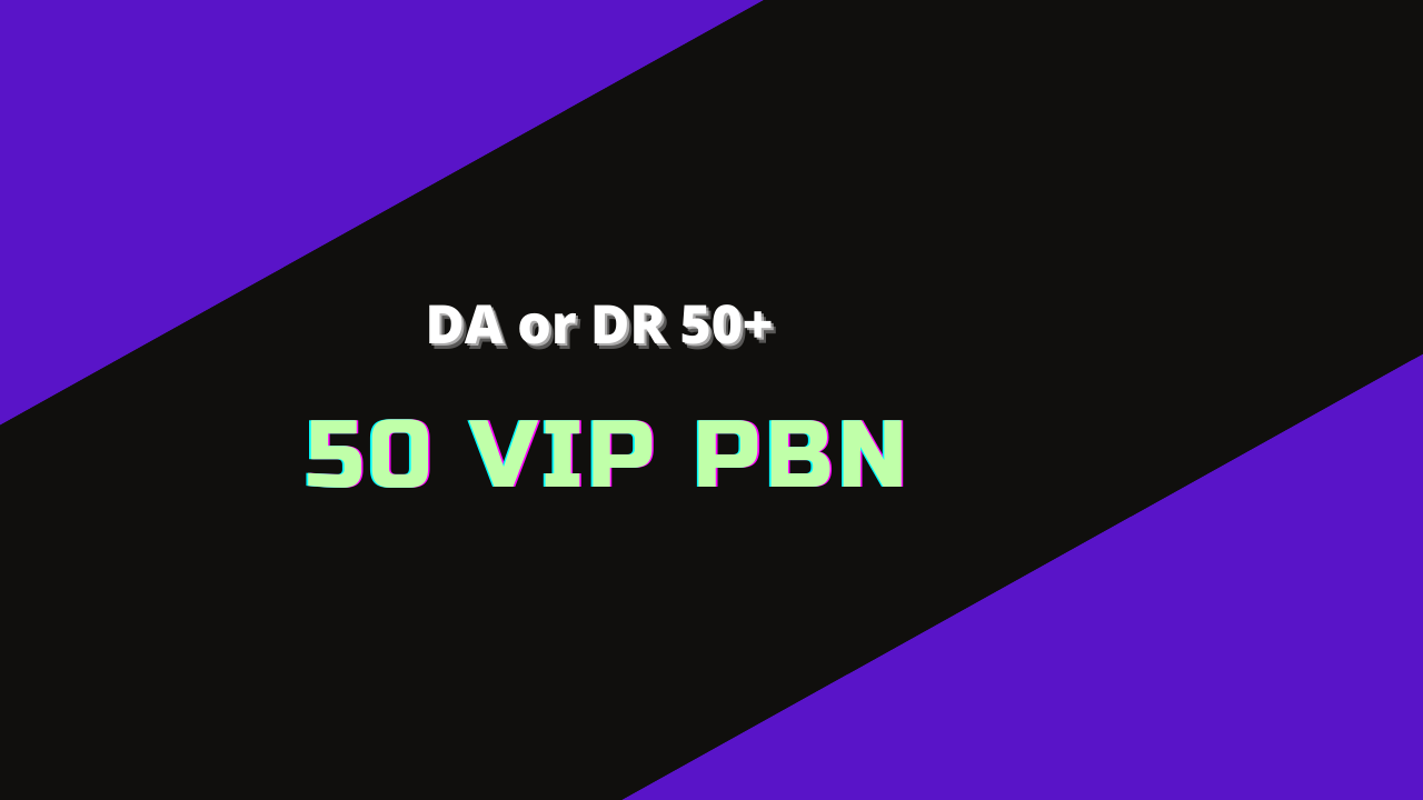 50 PBN DA or DR 50+ Land First Page On Google Gurante...