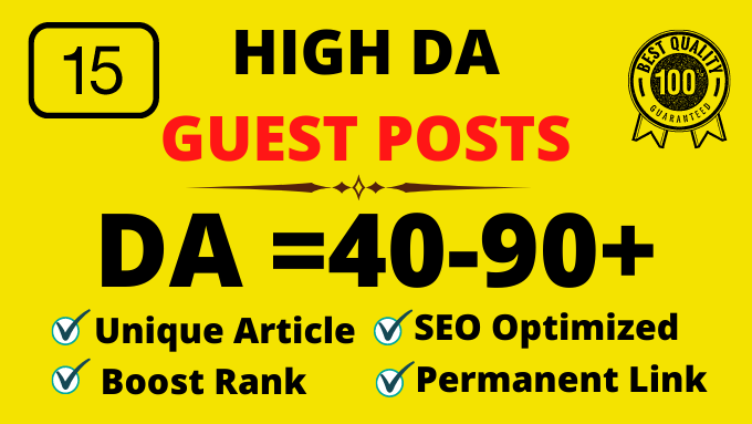 I will create 15 high da guest post SEO authority bac...