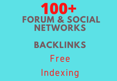 100+ Forum and Social Networks Backlinks with Free In...