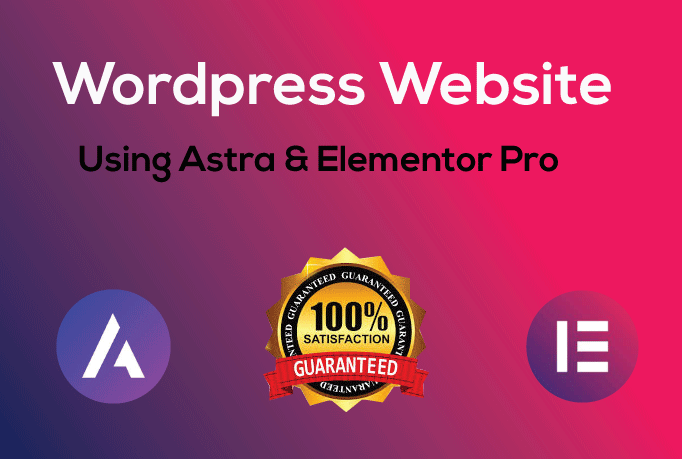 I Will Develop Wordpress Website Using Astra and Elem...