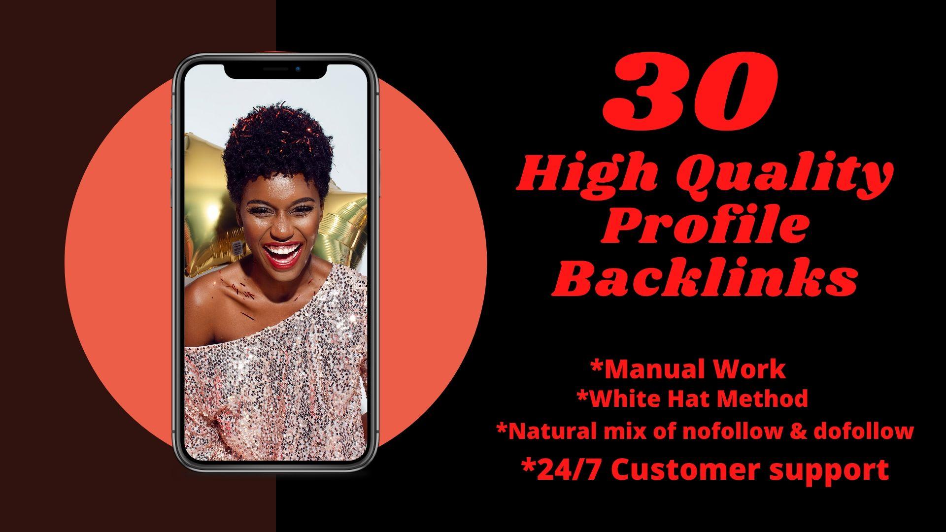 I will do 30 HQ profile backlinks manually for websit...