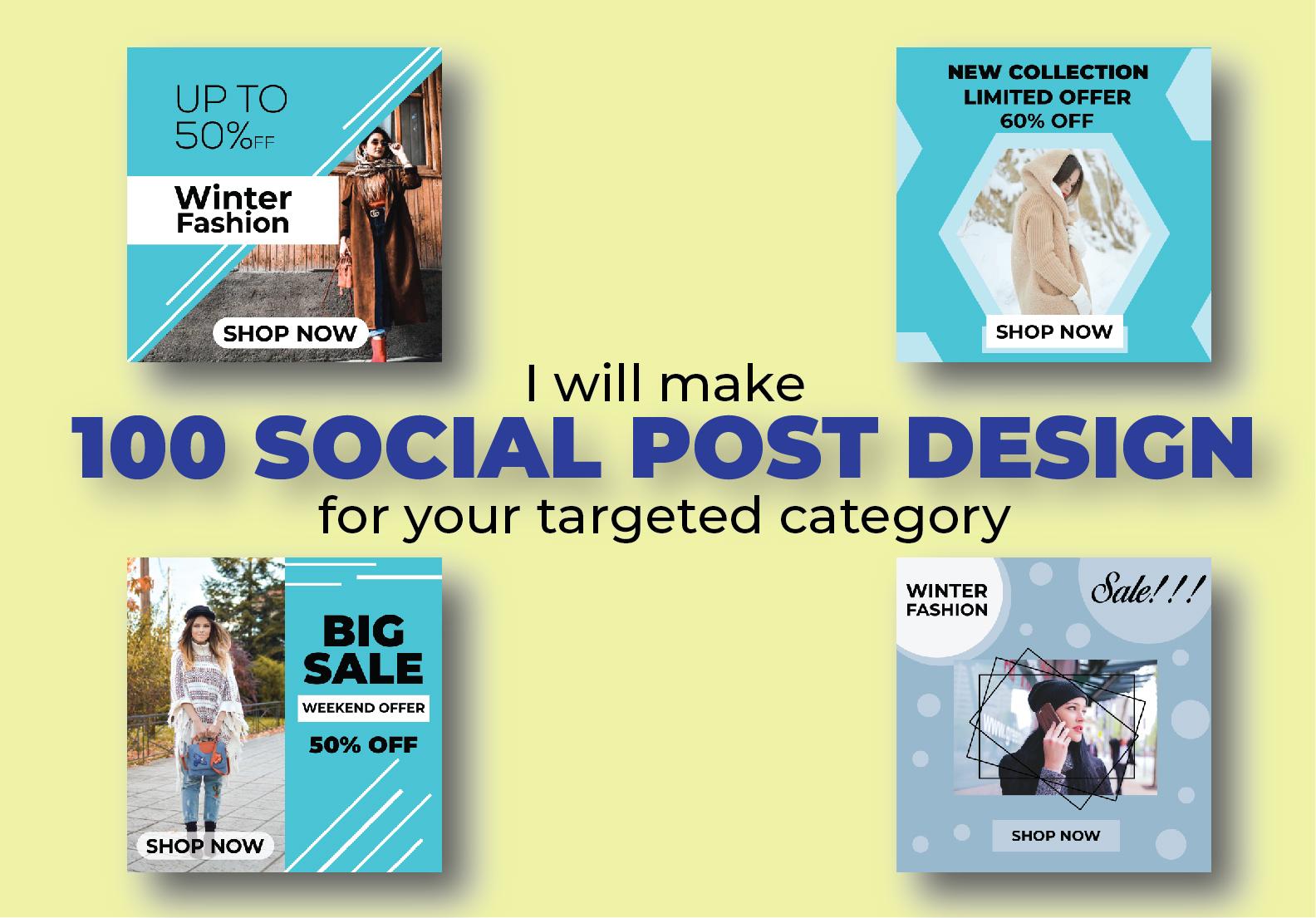 I will make 100 social post design for your targeted ...