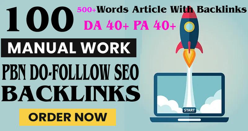 Build Primium 100+ Backlink with DA 40+ PA 40+, DOFO...