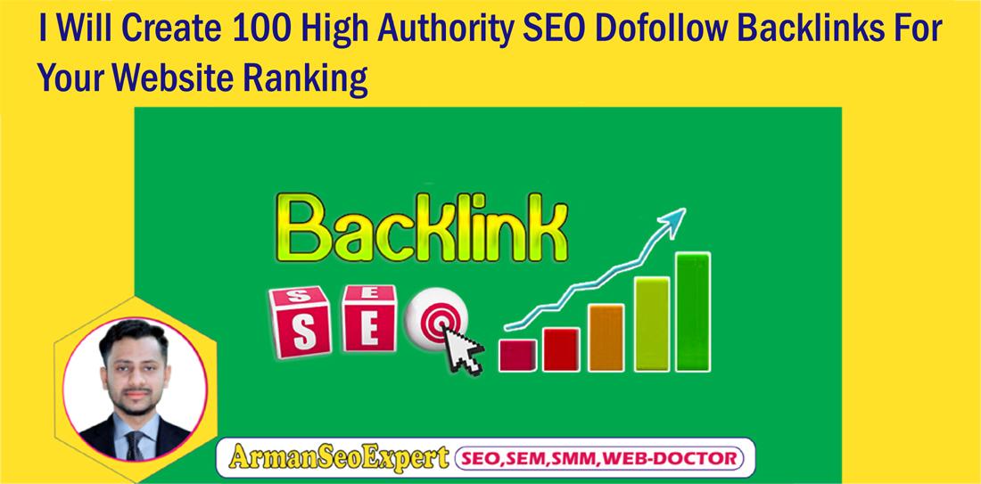 I Will Create 100 High Authority SEO Dofollow Backlin...