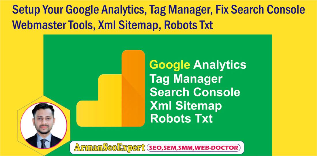 Setup Your Google Analytics, Tag Manager, Fix Search ...