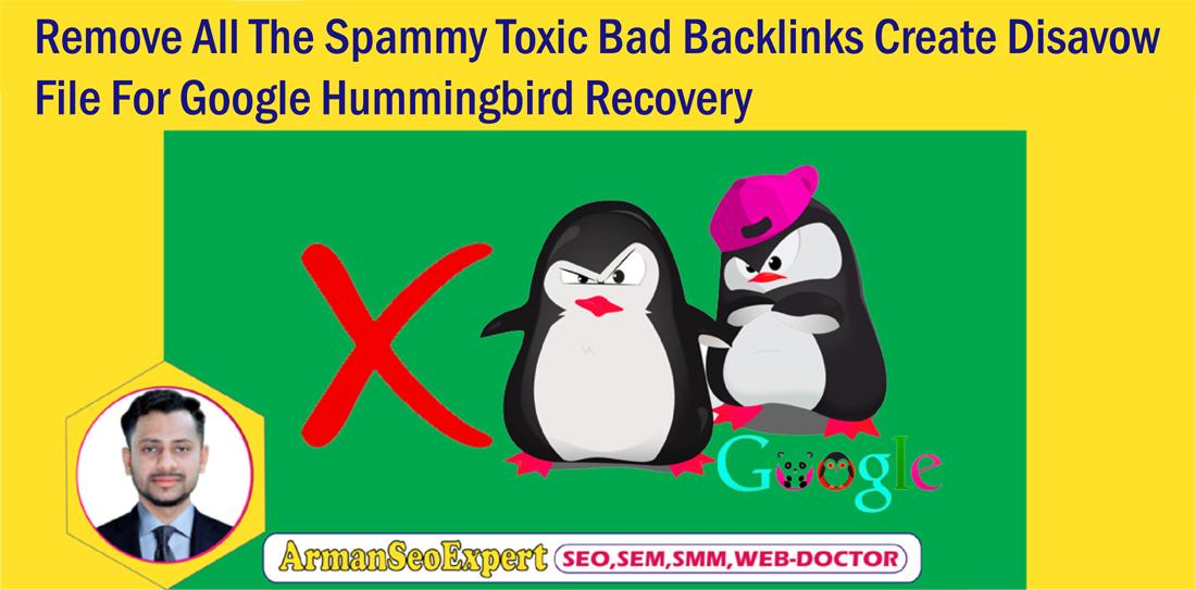 Remove All The Spammy Toxic Bad Backlinks Create Disa...