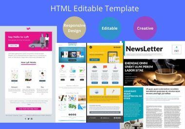 I will create highly responsive HTML Email Template o...
