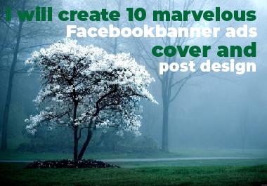 I will create 10 marvelous Facebook banner ads, cove...