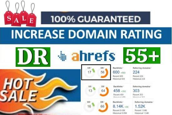 Increase domain rating DR Ahref 50 plus with 100 guar...