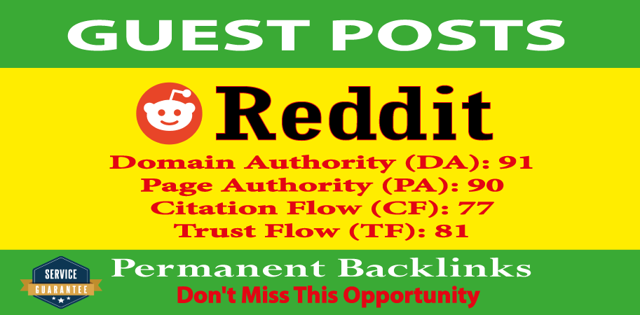 Write and Publish Guest Blog Posts On Reddit DA90+ Pe...