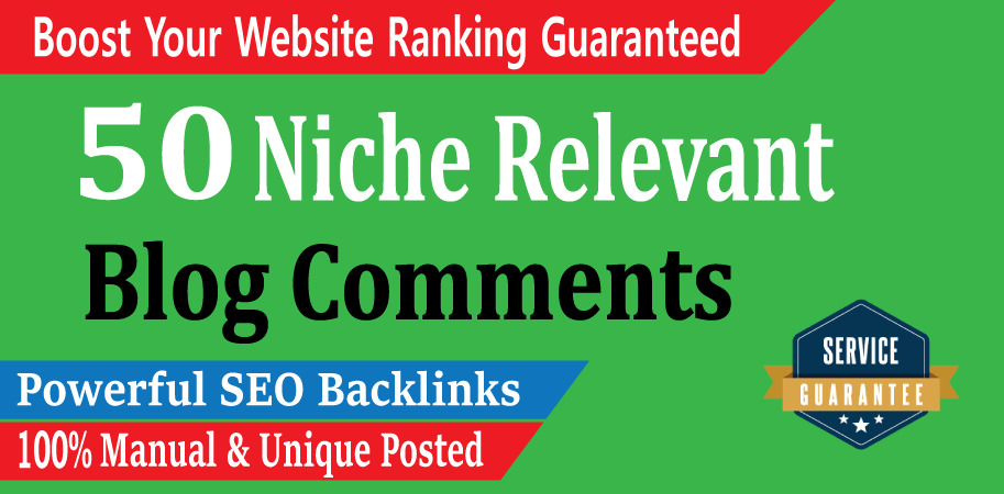 50 High Quality Niche Relevant Blog Comments SEO Back...