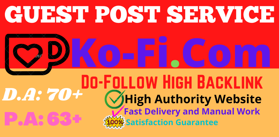 Write & Publish Guest Post on Ko-fi. com Do follo...
