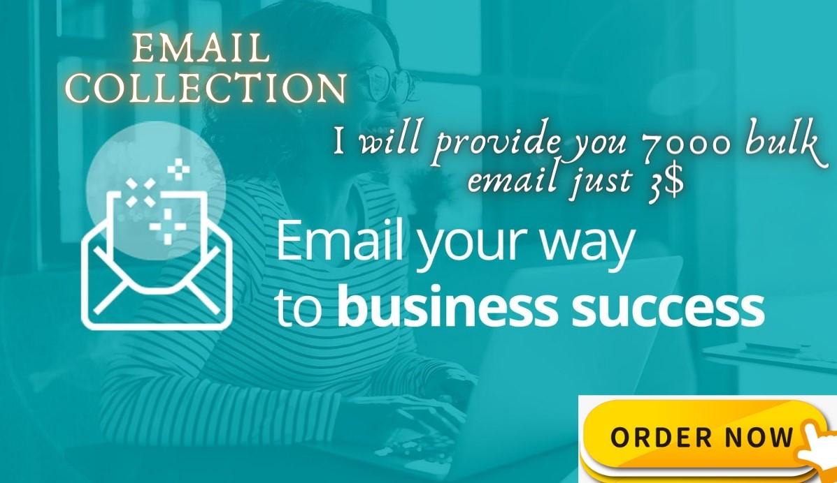 I will Collect 7000 targeted and niche base email for...