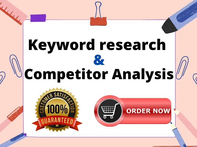 I will do seo keyword research and competitor analysi...