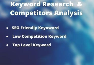 I will do Keyword research and competitors analysis f...