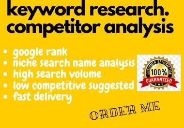 I will do excellence high traffic keyword research an...