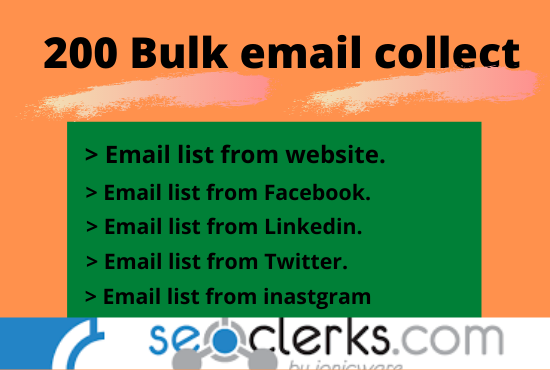 I will do collect bulk email list from any social med...