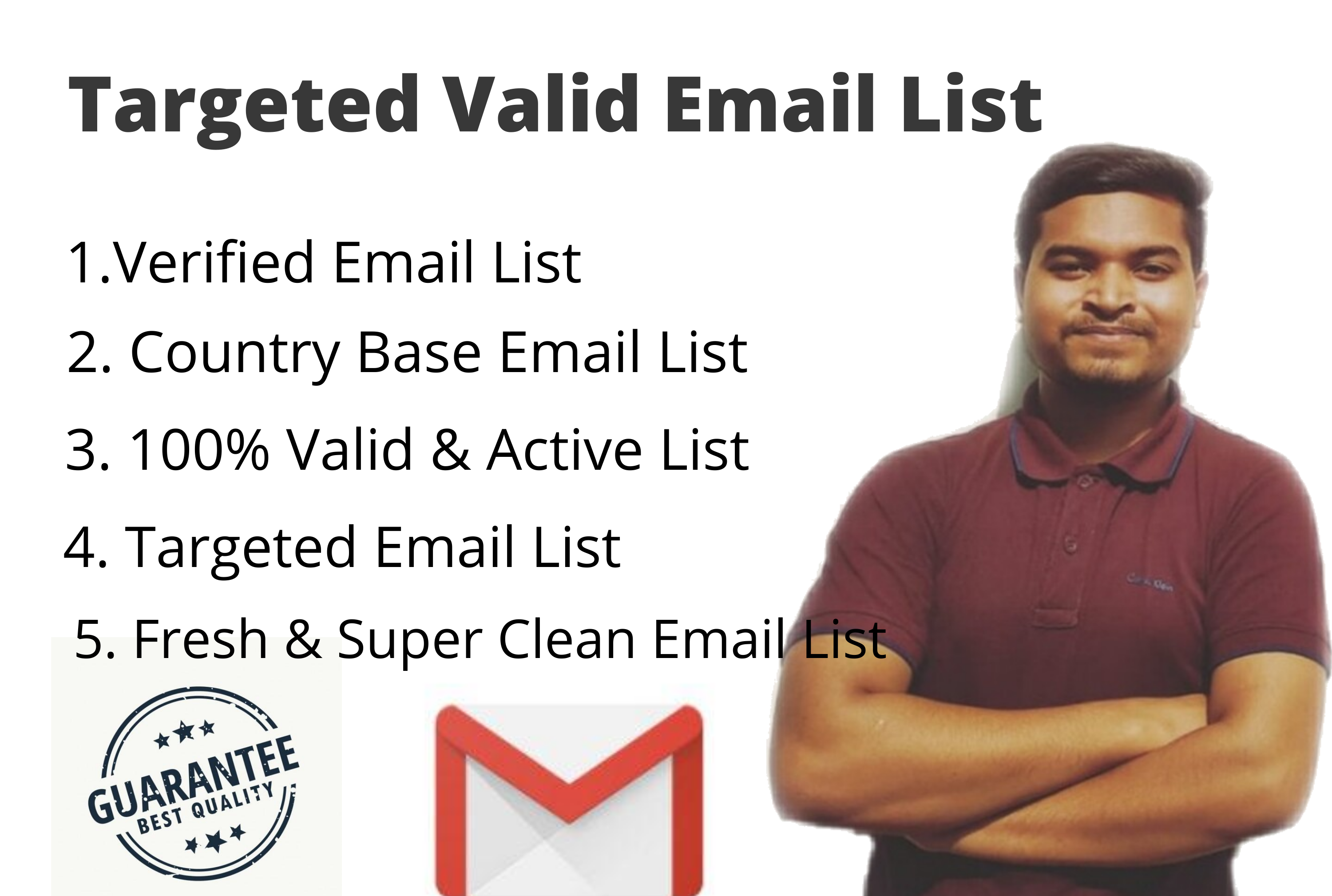I will provide targeted valid Email List for Your Cou...