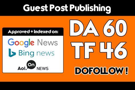 Do Guest post on DA 60 Blog Google news Approved webs...