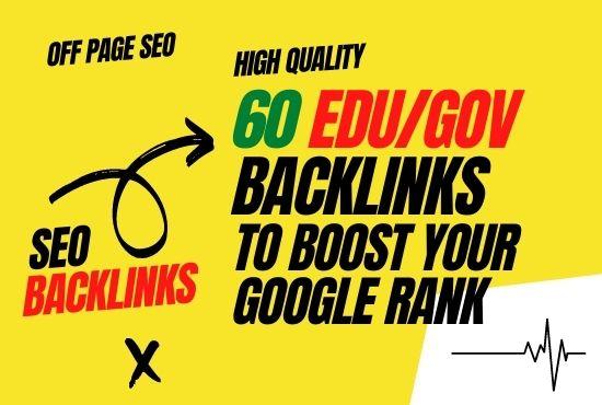 I will provide HQ da 60 edu/gov backlinks to boost yo...