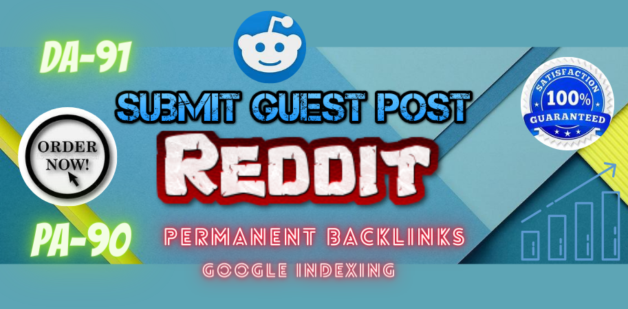 Write & publish Dofollow Guest blog on Reddit, D...