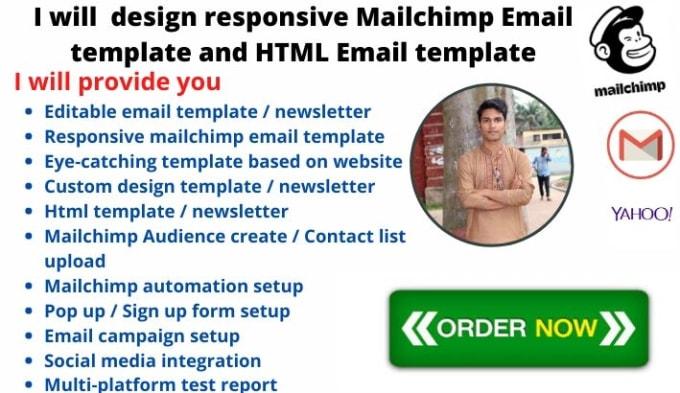 I will design mailchimp email template or HTML email ...