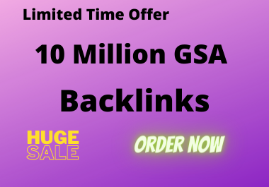 10 Million Backlinks creation fast index on google, ...