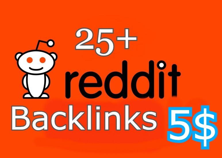25 High Quality Reddit Backlinks